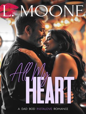 cover image of All My Heart